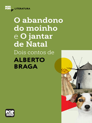 cover image of O abandono do moinho e O jantar de Natal